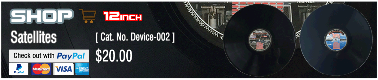 Buy the Satellites EP Device-002 4 Tracks 12inch Vinyl from Devious Devices Shop Noq