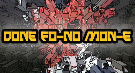 DD-005 Done Fo-No Mon-E Devious Devices